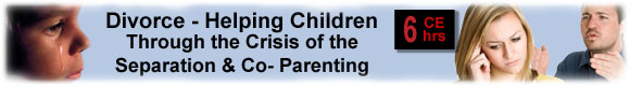 Divorce & Children continuing education psychologist CEUs