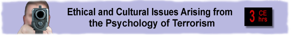 Terrorism, Ethics & Cultural Issues continuing education psychologist CEUs