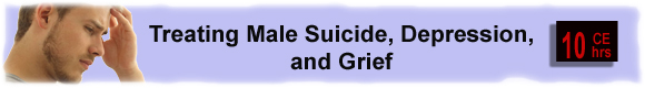 Male Suicide & Depression continuing education psychologist CEUs