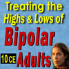 Treating the Highs and Lows of Bipolar Adults