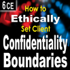 How to Ethically Set Client Confidentiality Boundaries