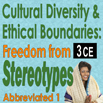 Cultural Diversity & Ethical Boundaries: Freedom from Stereotypes