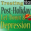 Treating Post Holiday Let-Down & Depression