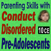 Parenting Skills with Conduct Disordered Pre-Adolescents